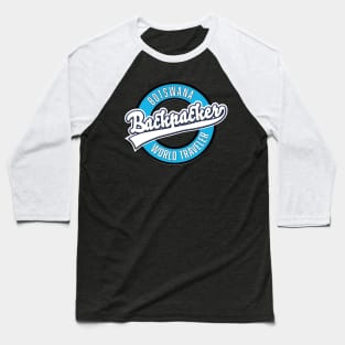 Botswana backpacker world traveler Baseball T-Shirt